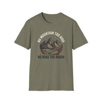 Load image into Gallery viewer, No Mountain Too High T-Shirt