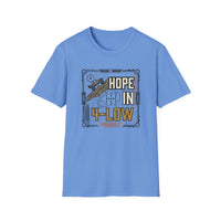 Load image into Gallery viewer, Hope in 4-Low T-Shirt
