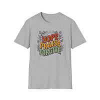 Load image into Gallery viewer, Hope Praise Forgive T-Shirt