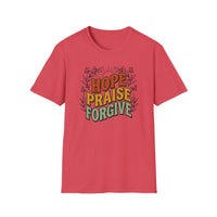 Load image into Gallery viewer, Hope Praise Forgive T-Shirt