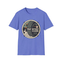 Load image into Gallery viewer, Pray Without Ceasing T-Shirt