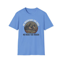 Load image into Gallery viewer, No Mountain Too High T-Shirt