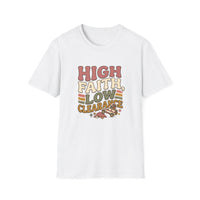 Load image into Gallery viewer, High Faith, Low Clearance T-Shirt