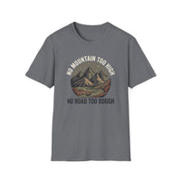 Load image into Gallery viewer, No Mountain Too High T-Shirt