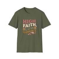 Load image into Gallery viewer, High Faith, Low Clearance T-Shirt