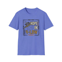 Load image into Gallery viewer, Hope in 4-Low T-Shirt