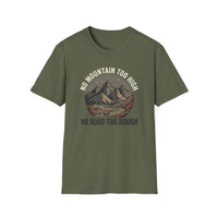 Load image into Gallery viewer, No Mountain Too High T-Shirt